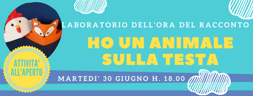 “Ho un animale sulla testa” laboratorio dell’ora del racconto