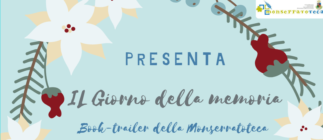 Il Giorno della Memoria book trailer della Monserratoteca