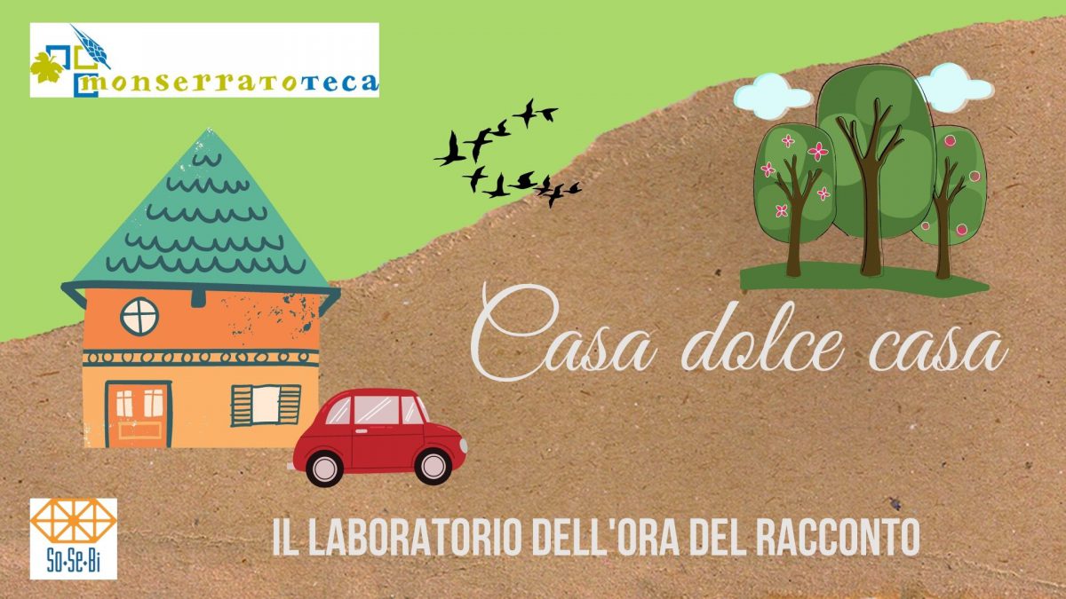 Casa dolce casa. Il laboratorio dell’ora del racconto.