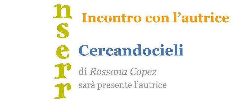 Incontro con l’autrice Rossana Copez