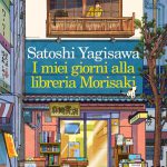 Consigli di lettura. I miei giorni alla libreria Morisaki.