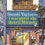 Consigli di lettura. I miei giorni alla libreria Morisaki