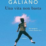 Consigli di lettura. Una vita non basta.