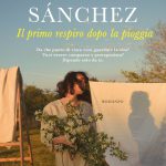 Consigli di lettura. Il primo respiro dopo la pioggia
