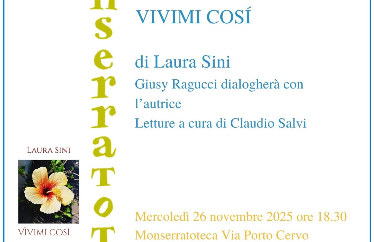 La Monserratoteca celebra la Giornata internazionale per l’eliminazione della violenza contro le donne con la presentazione del libro “Vivimi così” di Laura Sini