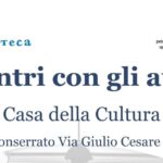 Incontri con gli autori, settembre alla Casa della Cultura